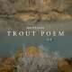 Driftless Trout Poem photo by Czabs24